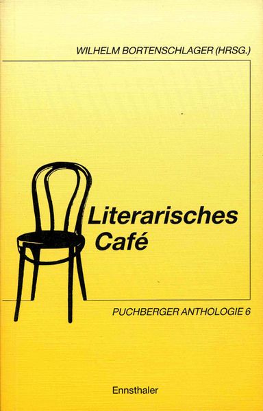 Cover von Literarisches Café. Puchberger Anthologie / Literarisches Café. Puchberger Anthologie