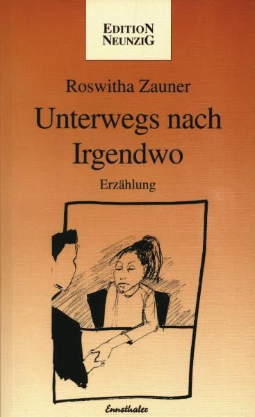 Cover von Unterwegs nach Irgendwo – Erzählung