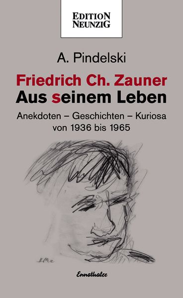 Cover von Friedrich Ch. Zauner – Aus seinem Leben