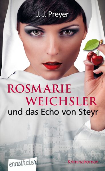 Cover von Rosmarie Weichsler und das Echo von Steyr