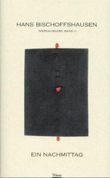 Cover von Werkausgabe Hans Bischoffshausen / Ein Nachmittag