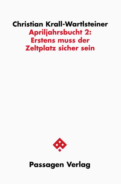 Cover von Apriljahrsbucht 2: Erstens muss der Zeltplatz sicher sein