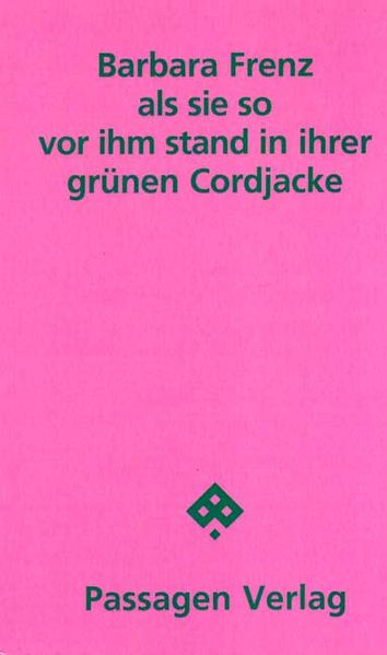 Cover von als sie so vor ihm stand in ihrer grünen Cordjacke