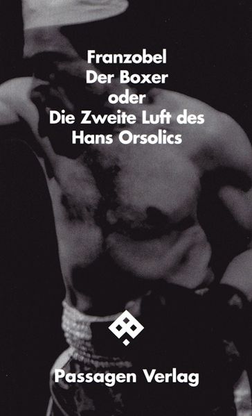 Cover von Der Boxer oder Die Zweite Luft des Hans Orsolics