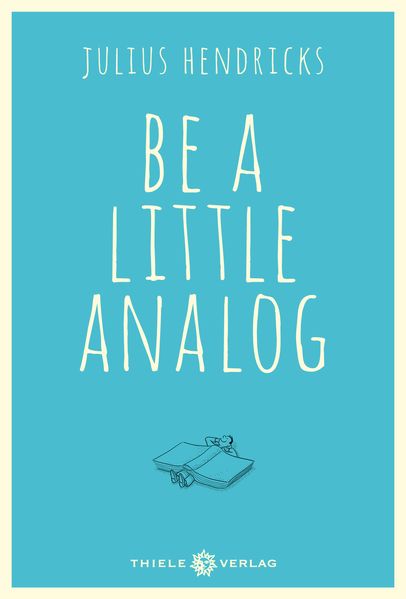 Cover von Be a little analog