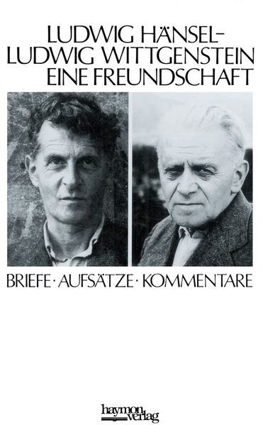 Cover von Ludwig Hänsel – Ludwig Wittgenstein. Eine Freundschaft.