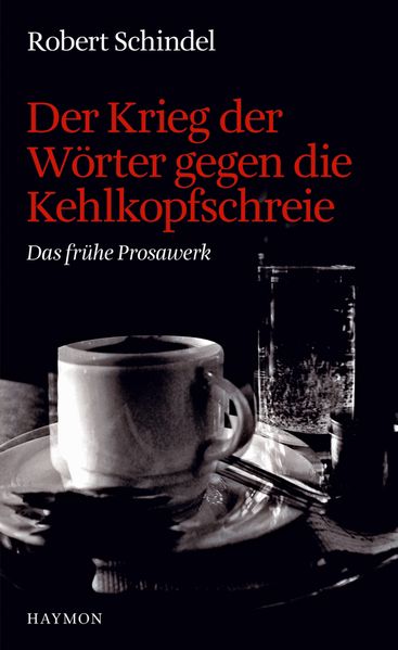 Cover von Der Krieg der Wörter gegen die Kehlkopfschreie