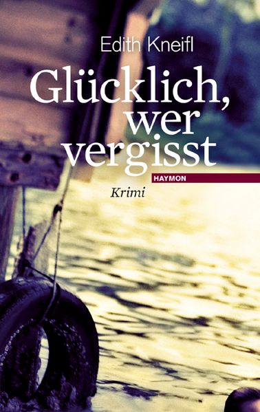 Cover von Glücklich, wer vergisst