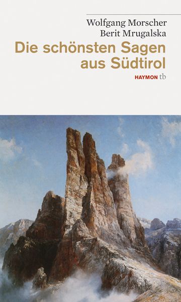 Cover von Die schönsten Sagen aus Südtirol