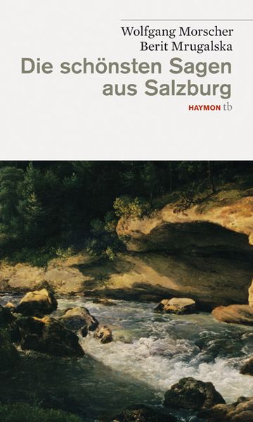 Cover von Die schönsten Sagen aus Salzburg