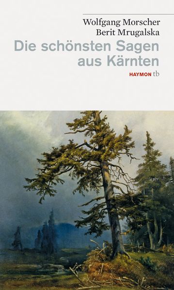 Cover von Die schönsten Sagen aus Kärnten