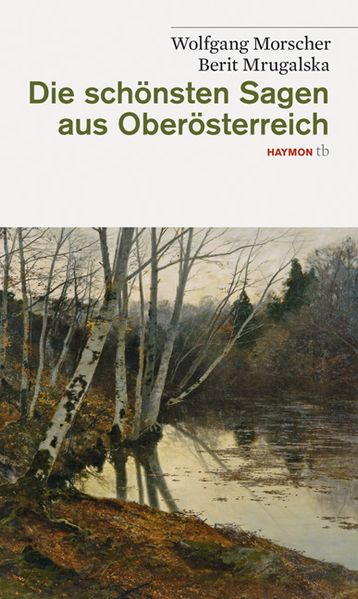 Cover von Die schönsten Sagen aus Oberösterreich