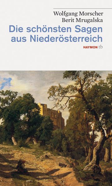 Cover von Die schönsten Sagen aus Niederösterreich
