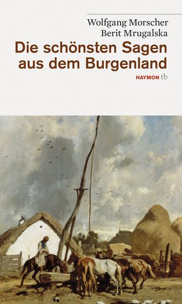 Cover von Die schönsten Sagen aus dem Burgenland