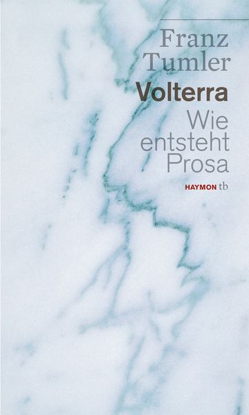 Cover von Volterra. Wie entsteht Prosa