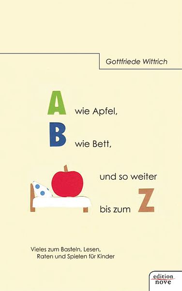 Cover von A wie Apfel, B wie Bett, und so weiter bis zum Z