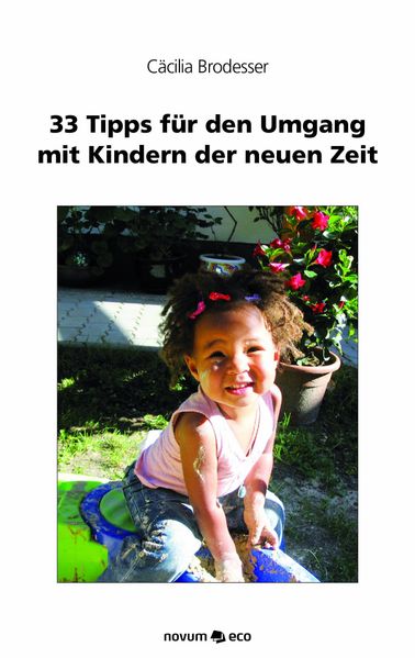 Cover von 33 Tipps für den Umgang mit Kindern der neuen Zeit
