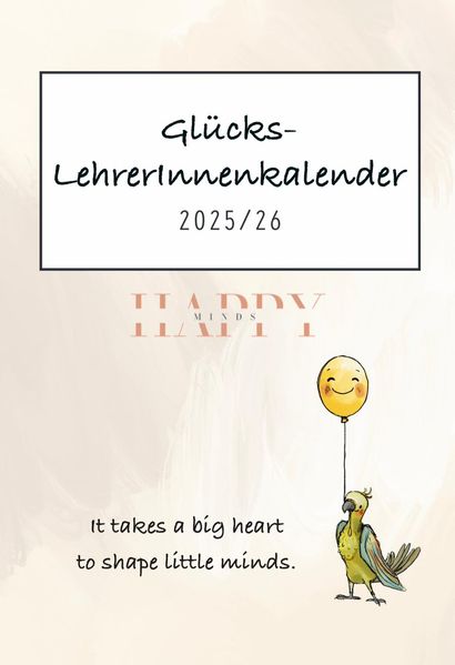 Cover von Glücks-LehrerInnenkalender 2025/26