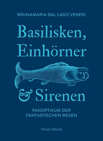 Cover von Basilisken, Einhörner und Sirenen