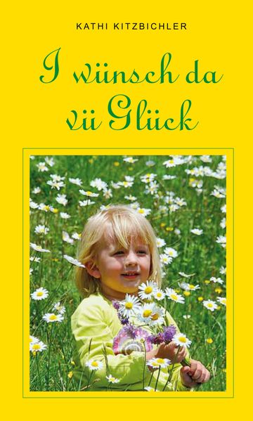 Cover von I wünsch da vü Glück