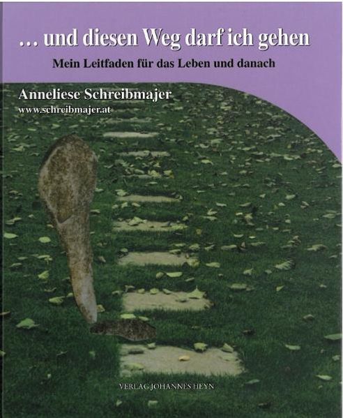Cover von … und diesen Weg darf ich gehen