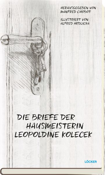 Cover von Die Briefe der Hausmeisterin Leopoldine Kolecek