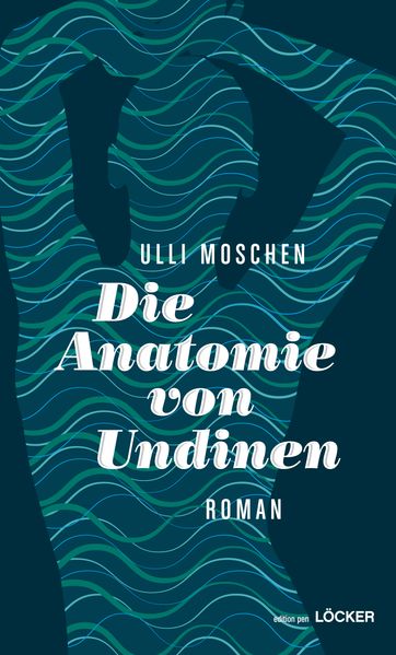 Cover von Die Anatomie von Undinen