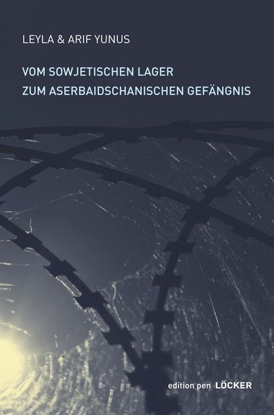 Cover von Vom sowjetischen Lager zum aserbaidschanischen Gefängnis