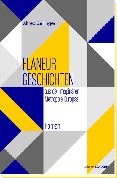 Cover von Flaneurgeschichten aus der imaginären Metropole Europas