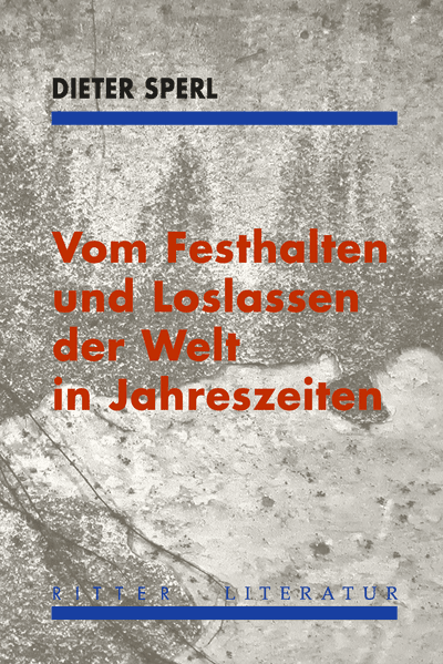 Cover von Vom Festhalten und Loslassen der Welt in Jahreszeiten