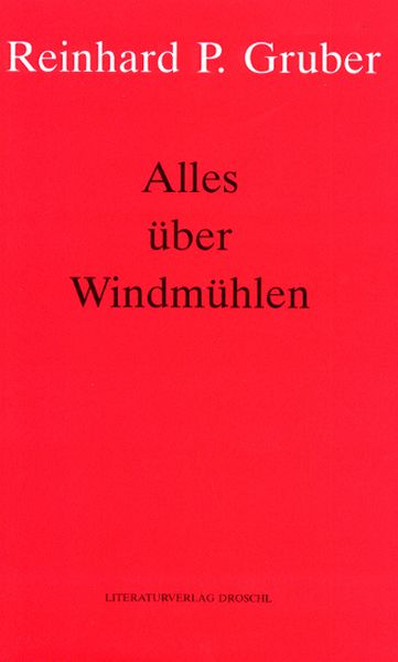 Cover von Werke – Gruber, Reinhard P / Alles über Windmühlen