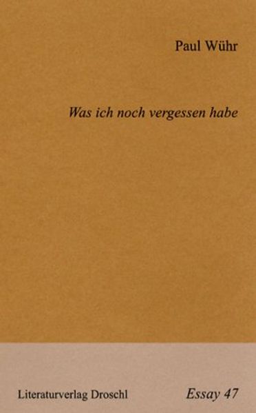 Cover von Was ich noch vergessen habe