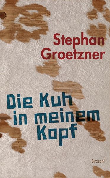 Cover von Die Kuh in meinem Kopf