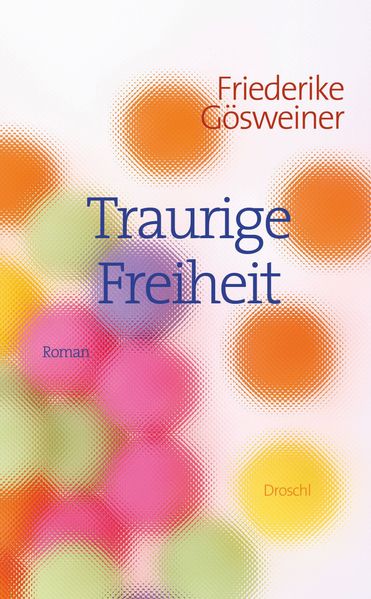 Cover von Traurige Freiheit