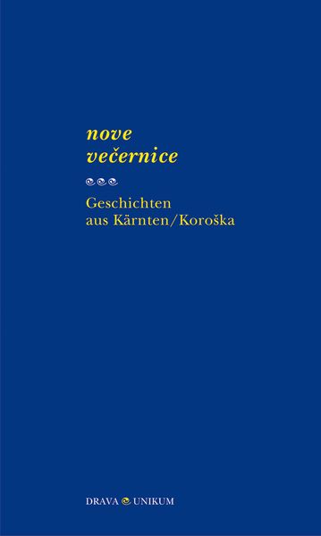 Cover von Nove ve?ernice – Geschichten aus Kärnten /KoroÅ¡ka