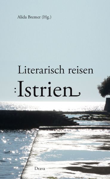 Cover von Literarisch reisen: Istrien