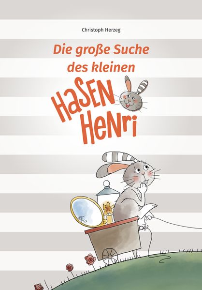 Cover von Die große Suche des kleinen Hasen Henri
