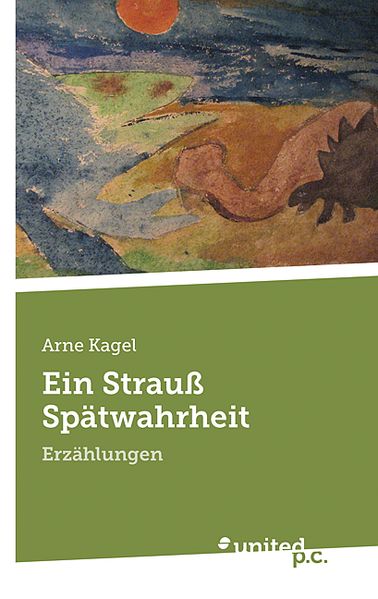 Cover von Ein Strauß Spätwahrheit
