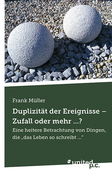 Cover von Duplizität der Ereignisse – Zufall oder mehr …?