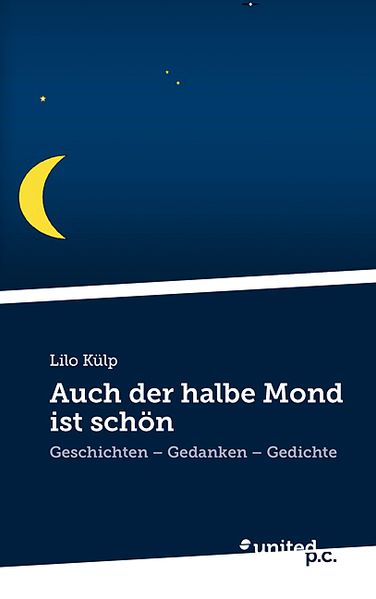 Cover von Auch der halbe Mond ist schön