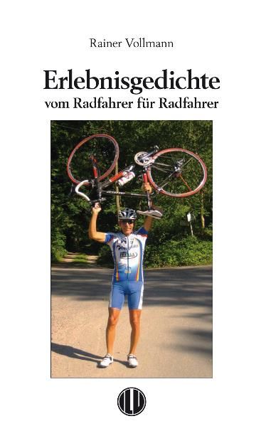 Cover von Erlebnisgedichte vom Radfahrer für Radfahrer