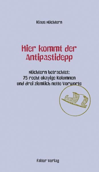 Cover von Hier kommt der Antipastidepp