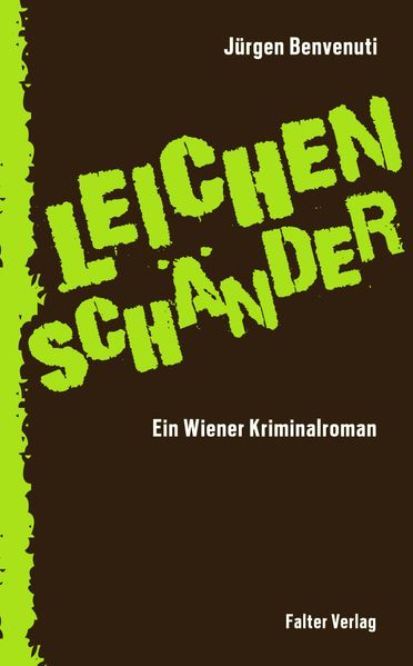 Cover von Leichenschänder. Ein Wiener Kriminalroman