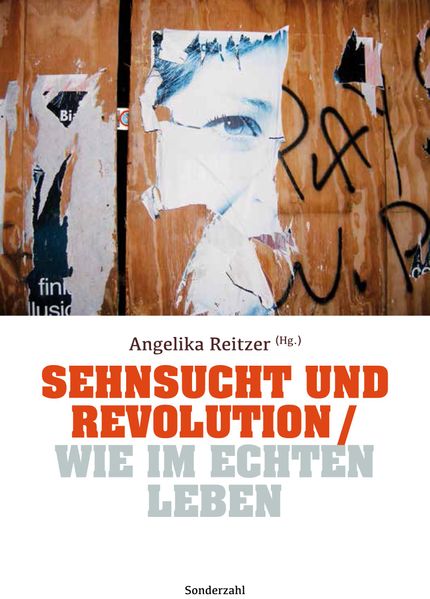 Cover von Sehnsucht und Revolution / Wie im echten Leben