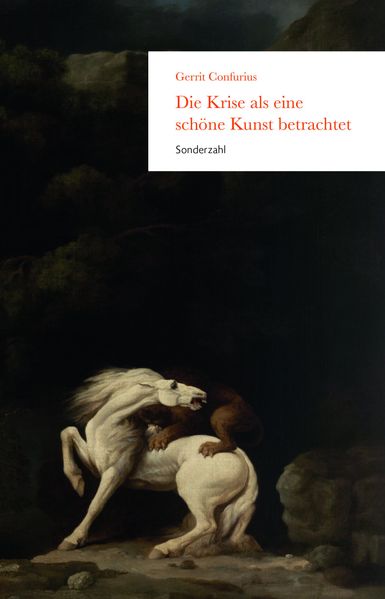 Cover von Die Krise als eine schöne Kunst betrachtet