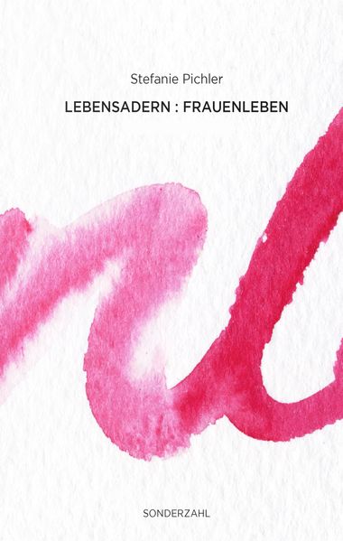 Cover von Lebensadern : Frauenleben