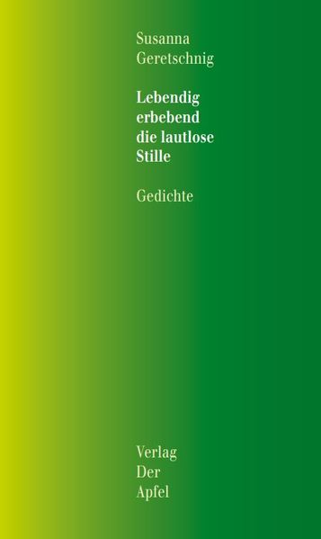 Cover von Lebendig erbebend die lautlose Stille