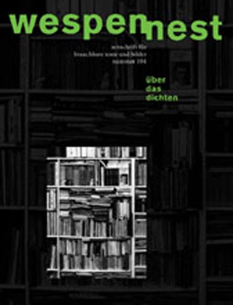 Cover von Wespennest. Zeitschrift für brauchbare Texte und Bilder / Über das Dichten