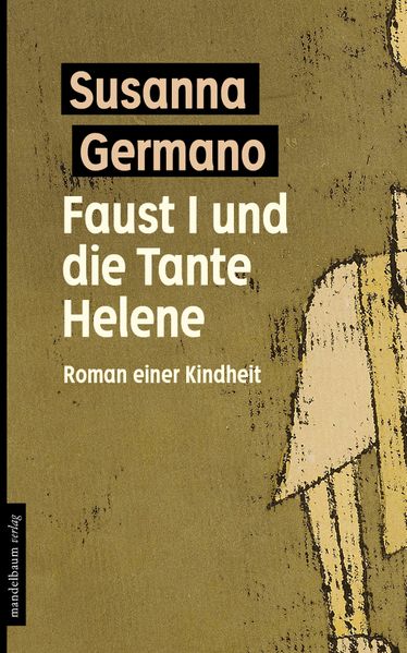 Cover von Faust I und die Tante Helene