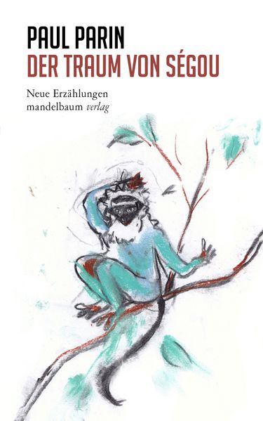 Cover von Der Traum von Ségou